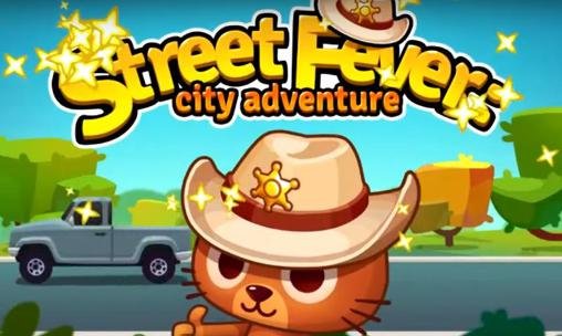game pic for Street fever: City adventure